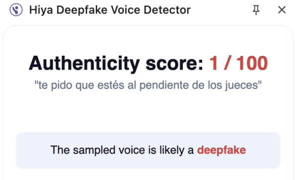 Fuente: Resultados de la herramienta Hiya Deepfake Voice Detector.